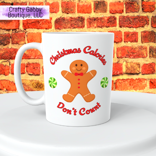 Christmas Calories Don't Count 11oz Mug